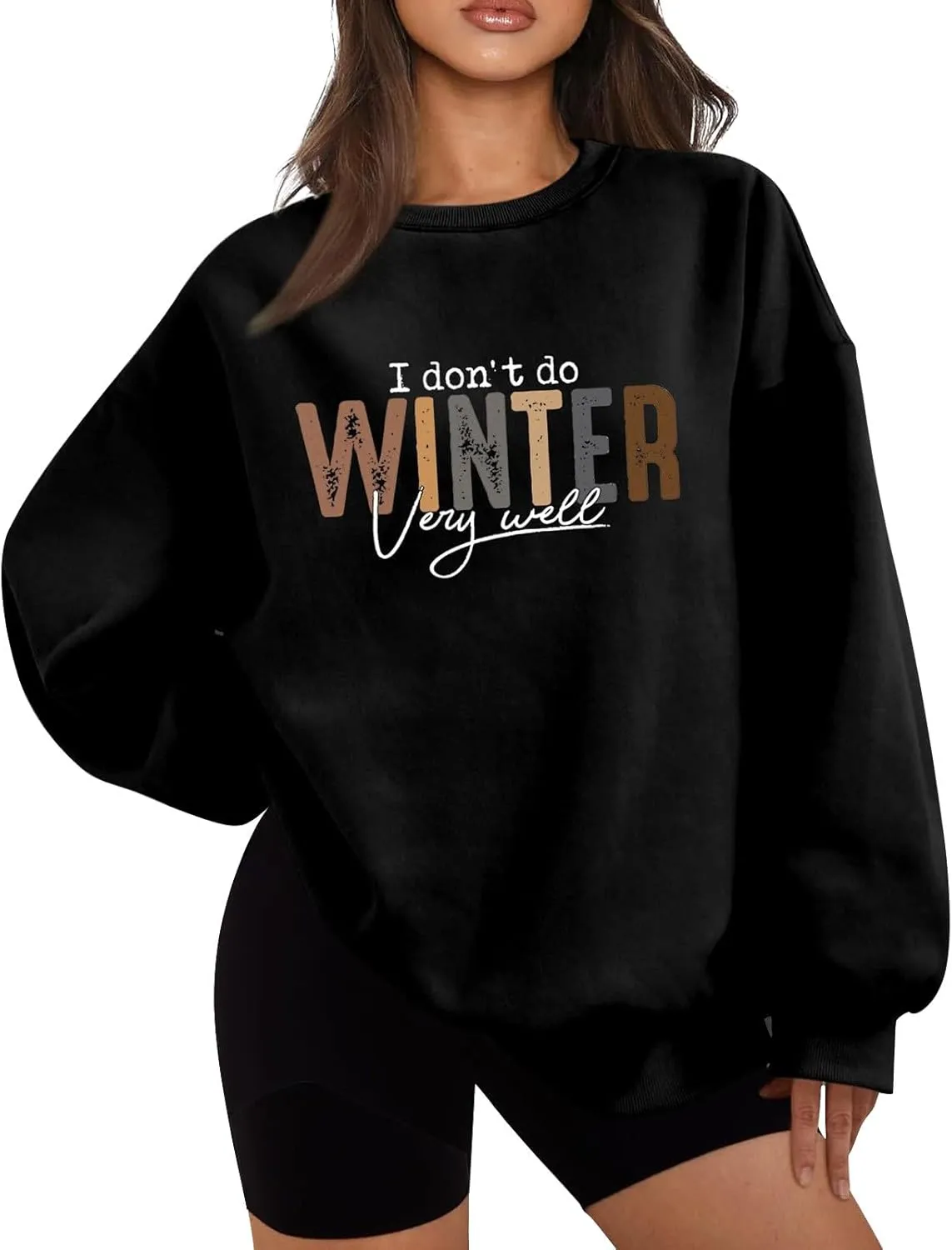 I Don't Do Winter Very Well Sweatshirts For Women Cute Graphic Crewneck Pullover Tops Casual Long Sleeve Shirts