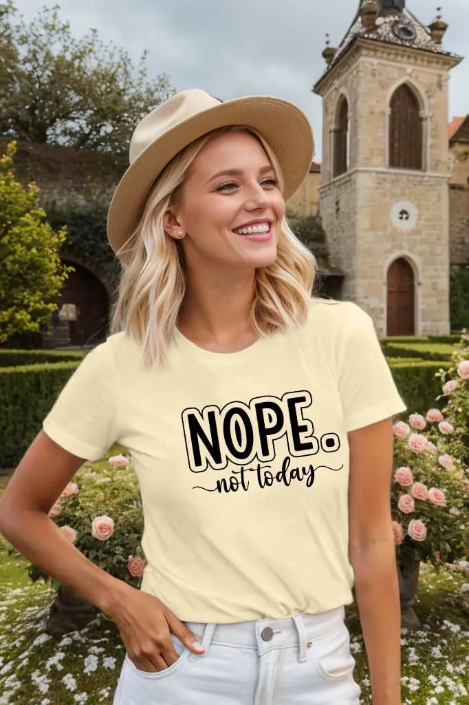 Nope Not Today T Shirts for Women Funny Graphic Letter Print Shirt Cute Casual Saying Tee Tops